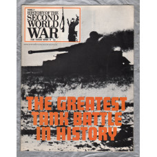 History of the Second World War - Vol.4 - No.50 - `The Greatest Tank Battle in History` - B.P.C Publishing. - c1970`s 