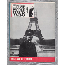 History of the Second World War - Vol.1 - No.7 - `The Fall Of France` - B.P.C Publishing. - c1970`s 