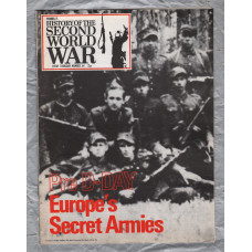 History of the Second World War - Vol.4 - No.64 - `Pre D–Day: Europe's Secret Armies` - B.P.C Publishing. - c1970`s 