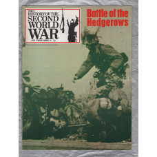 History of the Second World War - Vol.5 - No.66 - `Battle of the Hedgerows` - B.P.C Publishing. - c1970`s 