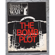 History of the Second World War - Vol.5 - No.68 - `The Bomb Plot` - B.P.C Publishing. - c1970`s 