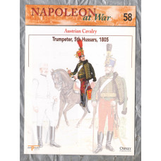 Napoleon at War - No.58 - 2002 - Austrian Cavalry - `Trumpeter, 5th Hussars, 1805` - Published by delPrado/Osprey