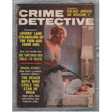 Crime Detective - Vol.11 No.10 - June 1965 - `The Beach Boys  Who Stole The Star Of India` - Published by Sterling House Inc.