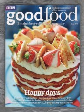 Good Food Magazine - June 2016 - `Street Party Celebration` - BBC Magazines