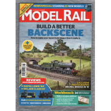 Model Rail - No.250 - August 2018 - `Build A Better Backscene` - Bauer Media Group