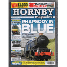 HORNBY - Issue 138 - December 2018 - `Rhapsody in Blue.BR`s first passenger livery-full locomotive survey and new 2019 models` - Key Publishing Ltd