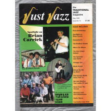 Just Jazz - the Traditional Jazz Magazine - Issue No.13 - May 1999 - `Spotlight On Brian Carrick` - Published by Just Jazz Magazine
