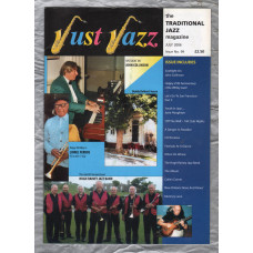 Just Jazz - the Traditional Jazz Magazine - Issue No.99 - July 2006 - `Spotlight On John Collinson` - Published by Just Jazz Magazine