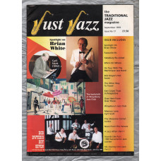 Just Jazz - the Traditional Jazz Magazine - Issue No.17 - September 1999 - `Spotlight On Brian White` - Published by Just Jazz Magazine
