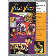 Just Jazz - the Traditional Jazz Magazine - Issue No.118 - February 2008 - `Spotlight On Chris Hillman` - Published by Just Jazz Magazine