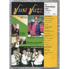 Just Jazz - the Traditional Jazz Magazine - Issue No.132 - April 2009 - `Spotlight On Morris Jones` - Published by Just Jazz Magazine