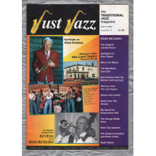 Just Jazz - the Traditional Jazz Magazine - Issue No.11 - March 1999 - `Spotlight On Alan Elsdon` - Published by Just Jazz Magazine