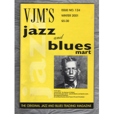 VJM`s Jazz & Blues Mart - Issue No.124 - Winter 2001 - `Johnny Dunn` - Published By Russ Shor and Mark Berresford