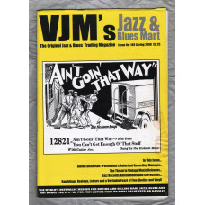 VJM`s Jazz & Blues Mart - Issue No.149 - Spring 2008 - `The Threat to Vintage Music Releases` - Published By Russ Shor and Mark Berresford