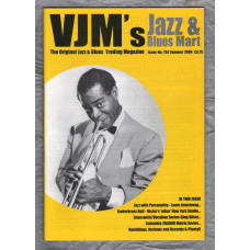 VJM`s Jazz & Blues Mart - Issue No.134 - Summer 2004 - `Louis Armstrong` - Published By Russ Shor and Mark Berresford