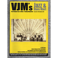 VJM`s Jazz & Blues Mart - Issue No.160 - Summer 2011 - `Robert Johnson`s Dime Store Issues` - Published By Russ Shor and Mark Berresford
