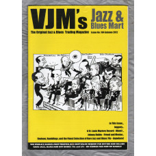 VJM`s Jazz & Blues Mart - Issue No.164 - Autumn 2012 - `Johnny Hobbs - Friend and Mentor` - Published By Russ Shor and Mark Berresford