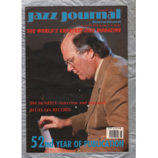 Jazz Journal International - Vol.52 No.8 - August 1999 - `Jim McNeely - Interviewed and Appraisal` - Published By Jazz Journal Ltd