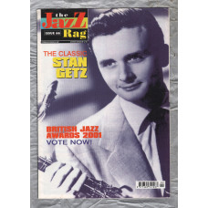 The Jazz Rag - Issue 66 - February/March 2001 - `The Classic Stan Getz` - Published By Blue Bear Music Group