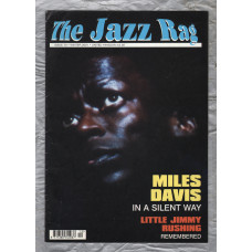 The Jazz Rag - Issue 70 - Winter 2001 - `Miles Davis In A Silent Way` - Published By Blue Bear Music Group