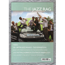 The Jazz Rag - Issue 117 - Summer 2011 - `Bob Kerr: From Bonzos To The Whoopee Band` - Published By Blue Bear Music Group