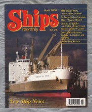Ships Monthly - April 2000 - Vol 35 - No.4 - `Charles de Gaulle` - Link House Magazines
