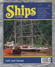 Ships Monthly - May 1991 - Vol 26 - No.5 - `Sail and Steam` - Waterway Productions Limited