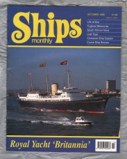 Ships Monthly - October 1995 - Vol 30 - No.10 - `Royal Yacht ` Britannia`` - Waterway Productions Limited