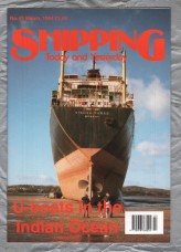 Shipping - Today and Yesterday - March 1994 - No.49 - `U-Boats In The Indian Ocean` - HPC Publishing