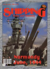 Shipping - Today and Yesterday - June 1994 - No.52 - `Normandy June, 1944` - HPC Publishing