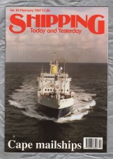 Shipping - Today and Yesterday - February 1997 - No.84 - `Cape Mailships` - HPC Publishing