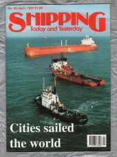 Shipping - Today and Yesterday - April 1997 - No.86 - `Ships of Shame` - HPC Publishing