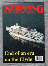 Shipping - Today and Yesterday - August 1997 - No.90 - `End of an Era on the Clyde` - HPC Publishing