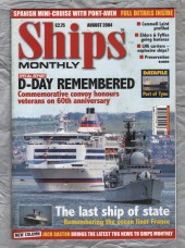 Ships Monthly - August 2004 - Vol 39 - No.8 - `D-Day Remembered` - IPC Media Group