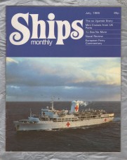 Ships Monthly - July 1985 - Vol 20 - No.7 - `To Sea No More` - Waterway Productions Limited
