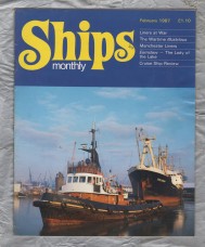 Ships Monthly - February 1987 - Vol 22 - No.2 - `Liners at War` - Waterway Productions Limited