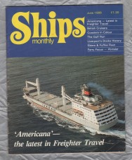Ships Monthly - June 1988 - Vol 23 - No.6 - `Liverpool`s Docks History` - Waterway Productions Limited