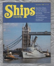 Ships Monthly - November 1987 - Vol 22 - No.11 - `Naval Occasions` - Waterway Productions Limited