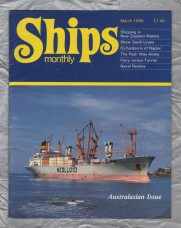 Ships Monthly - March1990 - Vol 25 - No.3 - `Australasian Issue` - Waterway Productions Limited