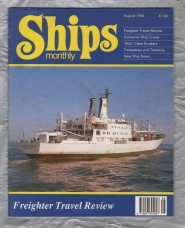 Ships Monthly - August 1990 - Vol 25 - No.8 - `Troopships and Trooping` - Waterway Productions Limited