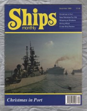 Ships Monthly - December 1990 - Vol 25 - No.12 - `Christmas in Port` - Waterway Productions Limited