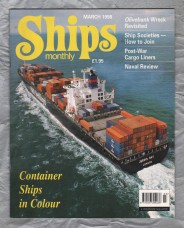 Ships Monthly - March 1998 - Vol 33 - No.3 - `Post-War Cargo Liners` - Prestige Magazine