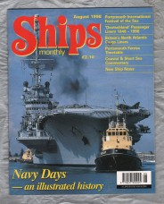 Ships Monthly - August 1998 - Vol 33 - No.8 - `Navy Days` - Prestige Magazine