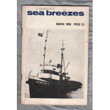 Sea Breezes - Vol.40 No.243 - March 1966 - `110 Years of Shipowning` - Published by The Journal of Commerce and Shipping Telegraph Ltd