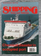 Shipping - Today and Yesterday - December 1993 - No.46 - `Chemical Disaster in Port` - HPC Publishing