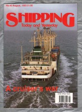 Shipping - Today and Yesterday - August 1993 - No.42 - `A Cruiser`s War` - HPC Publishing