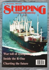 Shipping - Today and Yesterday - October 1998 - No.104 - `War Toll of the Tramp Fleet` - HPC Publishing