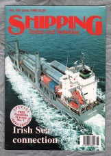 Shipping - Today and Yesterday - June 1998 - No.100 - `Irish Sea Connection` - HPC Publishing