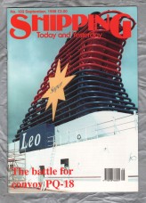 Shipping - Today and Yesterday - September 1998 - No.103 - `The Battle for Convoy PQ-18` - HPC Publishing