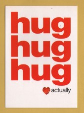 `hug, hug, hug actually - Nescafe Promo - Love Actually` 2003 - Postally Unused - Boomerang Media Postcard.